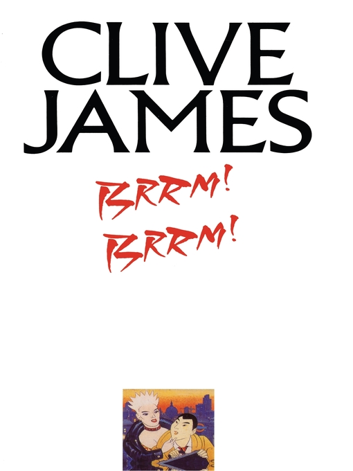 Title details for Brrm! Brrm! by Clive James - Available